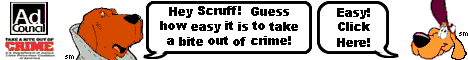 A scruff mcgruff take a bite out of crime ad.