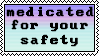 A medicated for your safety stamp